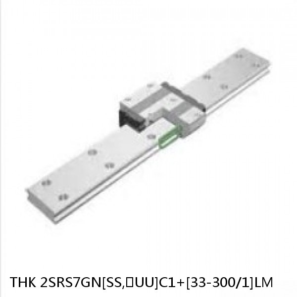 2SRS7GN[SS,​UU]C1+[33-300/1]LM THK Miniature Linear Guide Full Ball SRS-G Accuracy and Preload Selectable