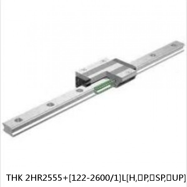 2HR2555+[122-2600/1]L[H,​P,​SP,​UP] THK Separated Linear Guide Side Rails Set Model HR