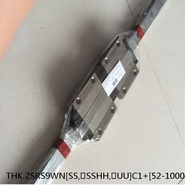 2SRS9WN[SS,​SSHH,​UU]C1+[52-1000/1]LM THK Miniature Linear Guide Caged Ball SRS Series
