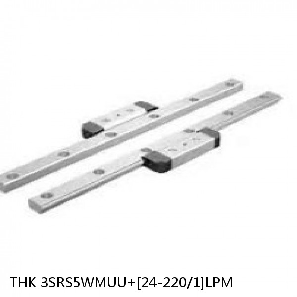 3SRS5WMUU+[24-220/1]LPM THK Miniature Linear Guide Caged Ball SRS Series