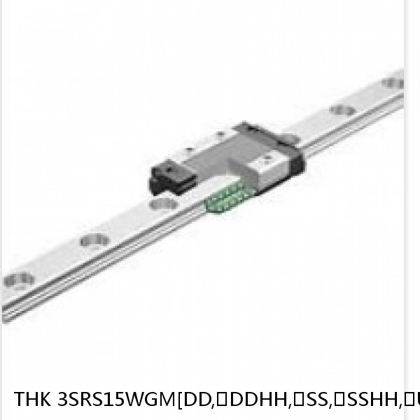 3SRS15WGM[DD,​DDHH,​SS,​SSHH,​UU]C1+[57-1000/1]LM THK Miniature Linear Guide Full Ball SRS-G Accuracy and Preload Selectable