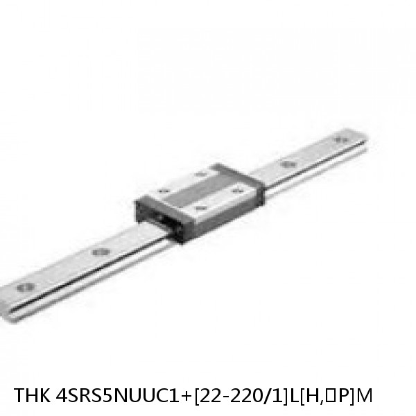 4SRS5NUUC1+[22-220/1]L[H,​P]M THK Miniature Linear Guide Caged Ball SRS Series
