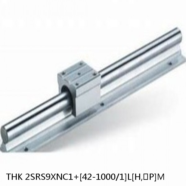 2SRS9XNC1+[42-1000/1]L[H,​P]M THK Miniature Linear Guide Caged Ball SRS Series